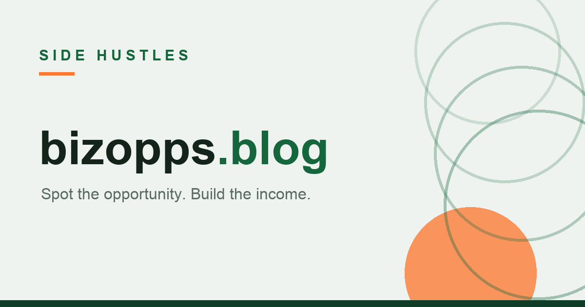 bizopps.blog — Side Hustles